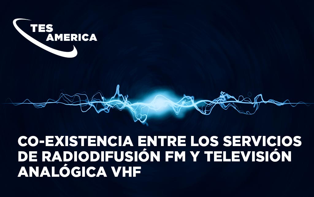 Co-existencia entre los servicios de radiodifusión FM y televisión analógica VHF